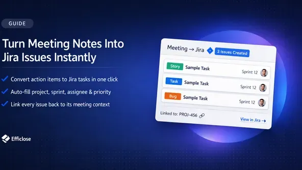 How to Create Action Items from Meeting Notes in Jira